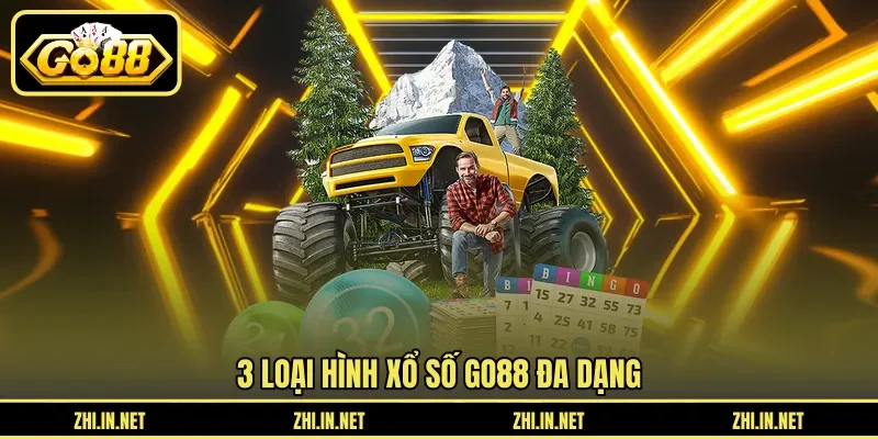 3 loại hình xổ số GO88 đa dạng