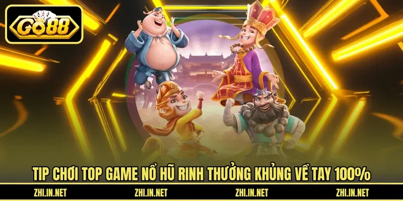 Top Game Nổ Hũ – Siêu Phẩm Đổi Thưởng Hàng Đầu Tại Go88 12 go88 Tip chơi top game nổ hũ rinh thưởng khủng về tay 100%